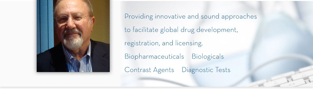 Providing innovative and sound approaches to facilitate global drug development, registration, and licensing. Biopharmaceuticals. Biologicals. Contrast Agents. Diagnostic Tests.